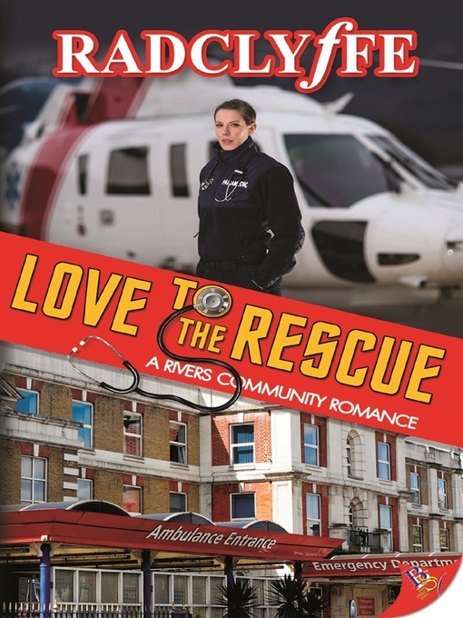 Title details for Love to the Rescue by Radclyffe - Available